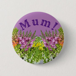 MUM! BUTTON