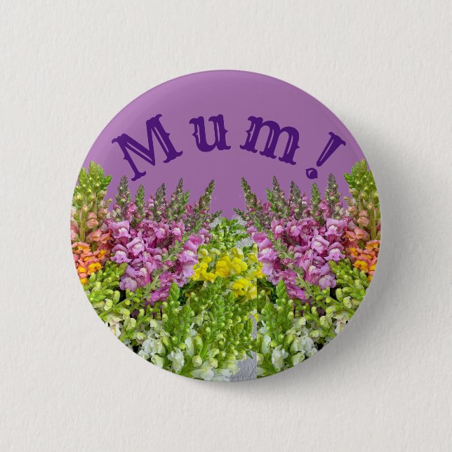 MUM! BUTTON (Vorderseite)