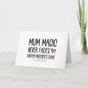 Mum Magic Fades Funny Mütter Day Karte