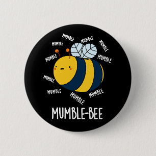 Mumble Bee Funny Insect Pun Dark BG Button