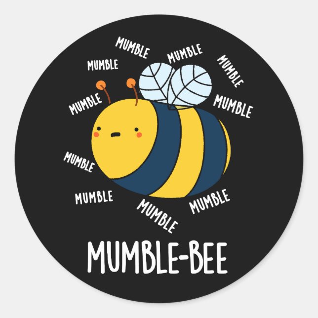 Mumble Bee Funny Insect Pun Dark BG Runder Aufkleber (Vorderseite)