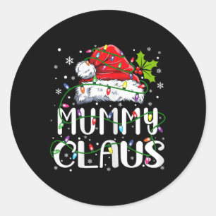Mummy Claus Weihnachts-Weihnachtsmannmütze passt F Runder Aufkleber