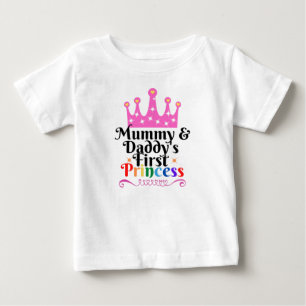 Mummy & Daddy's First Princess Baby T Shirt 6 Min.