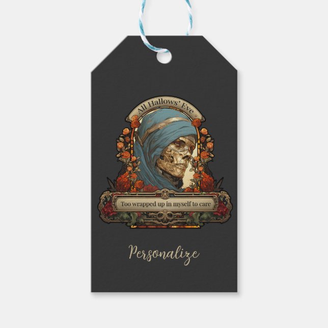 Mummy Skeleton Funny Quote Halloween personalisier Geschenkanhänger (Vorderseite)