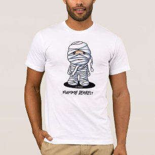 Mummy T - Shirt