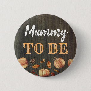 Mummy to be Fall Pumpkins Baby Dusche Button