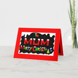 Mums Christmas card Feiertagskarte