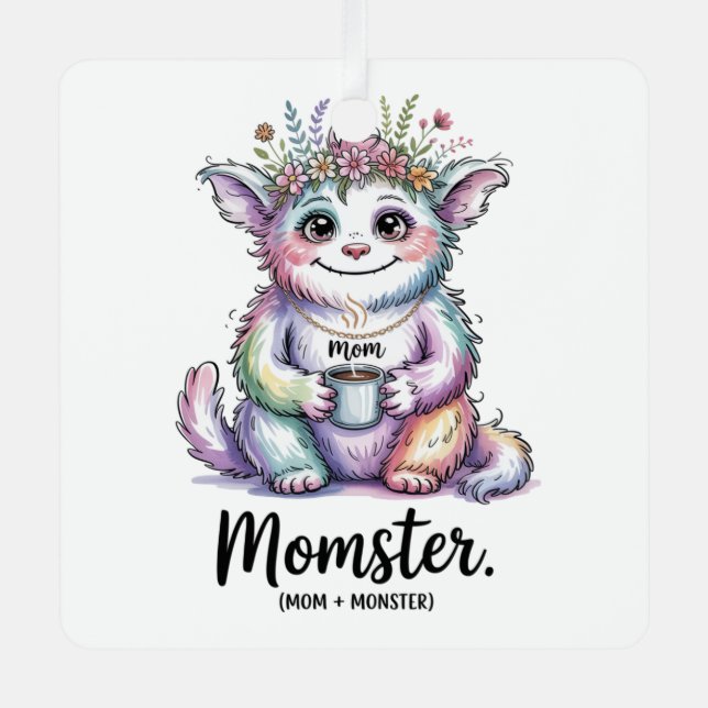 Mumster. (Mutter + Monster) Ornament Aus Metall (Vorderseite)