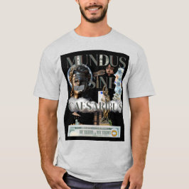 Mundus Sine Caesaribus T - Shirt