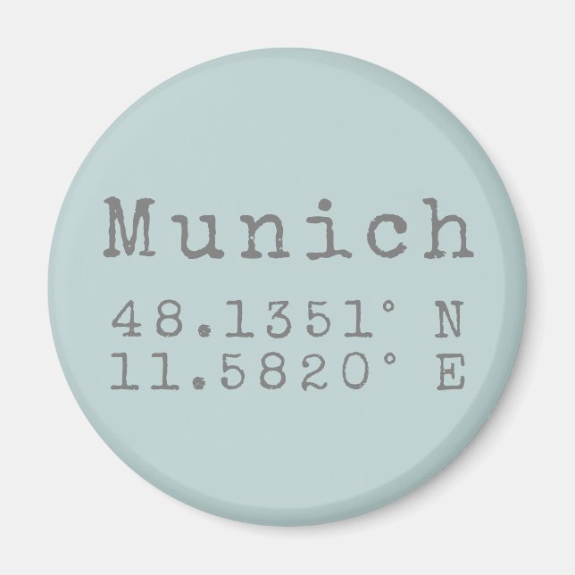 Munich Latitude and Longitude  Magnet (Vorne)