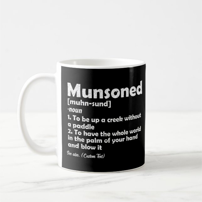 Munsoned Funny Definition Beschreibung Personalisi Kaffeetasse (Links)