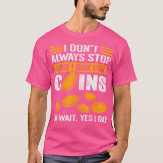 Münzen Sammeln von Geldwerten T-Shirt