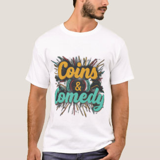 Münzen und Komödie T-Shirt