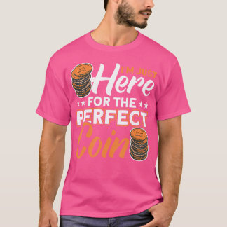 Münzensammeln Hobby Numismatiker Numismatische Mün T-Shirt