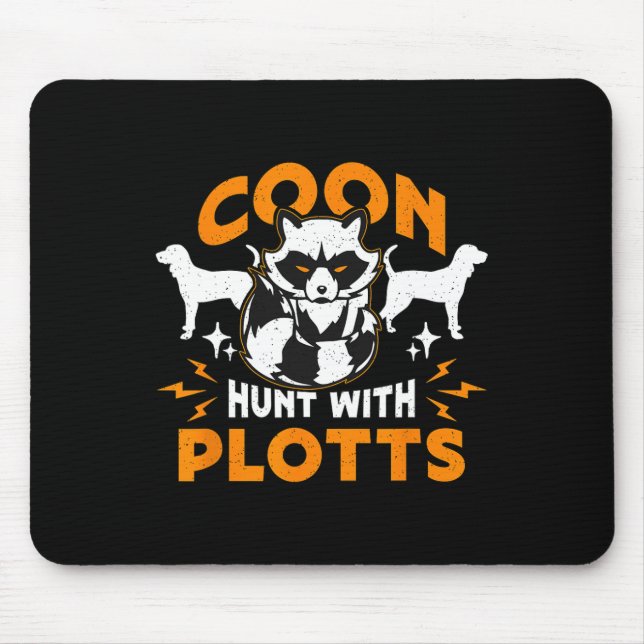 Münzjagd mit Plotten Jagd Coon Jäger Raccoon Mousepad (Vorne)