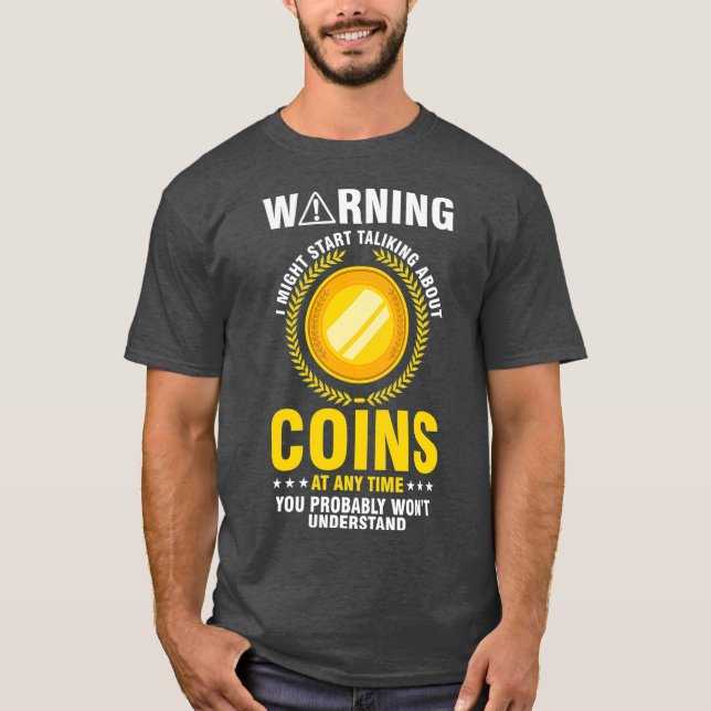 Münzsammler Numismatismus T-Shirt (Vorderseite)