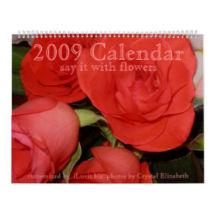 Mural Calendrier 2009 - dites-le avec des fleurs -
