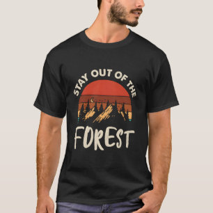 Murderino Shirt Bleibe aus dem Wald wahre Kriminal