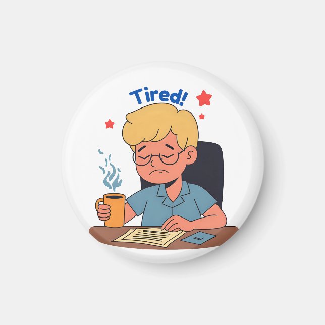 Müred Office Worker Cartoon - Funny Coffee & Work Magnet (Vorne)