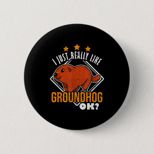 Murmeltiere I Ich mag einfach wirklich Murmeltier Button