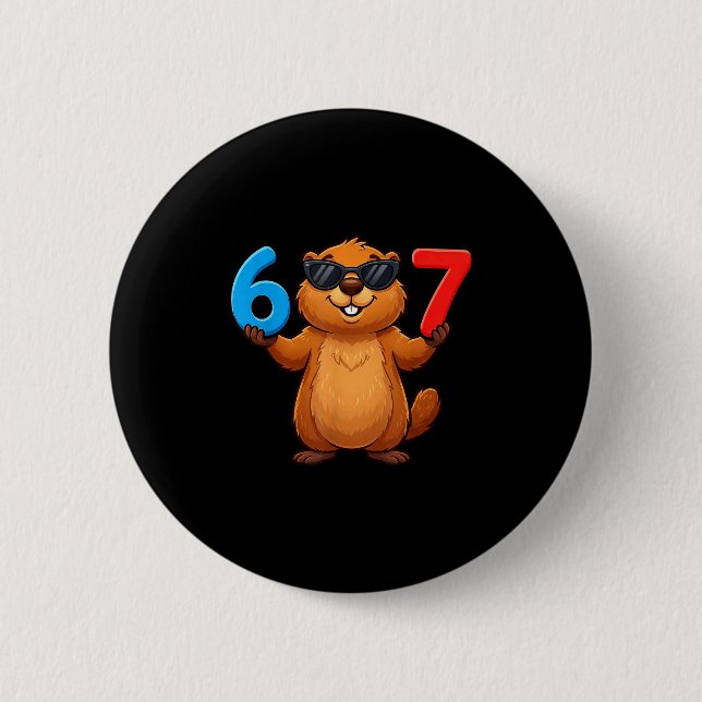 Murmeltiers sechs sieben Tropf 67 Meme lustig 6-7  Button (Vorderseite)