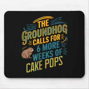 Murmeltierspaß für Dessertliebhaber Sechs weitere Mousepad