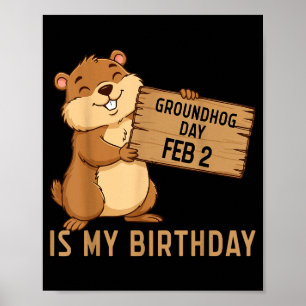 Murmeltiertag 2. Februar Ist Mein Geburtstag Frohe Poster