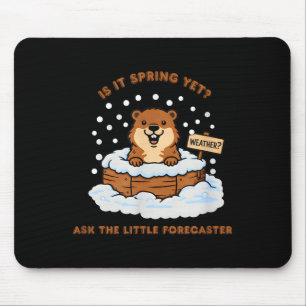 Murmeltiertag Cartoon Wetter Zitat Lustiges Design Mousepad