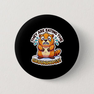 Murmeltiertag Sie essen die Murmeltiere Lustig Button