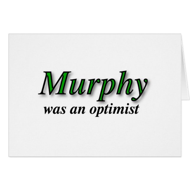 Murphy était un optimiste - la loi de Murphy (Devant horizontal)