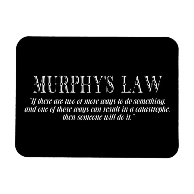 Murphy-Gesetz Magnet (Horizontal)