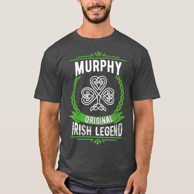 Murphy Name St Patricks Day Irish Legend T-Shirt (Vorderseite)