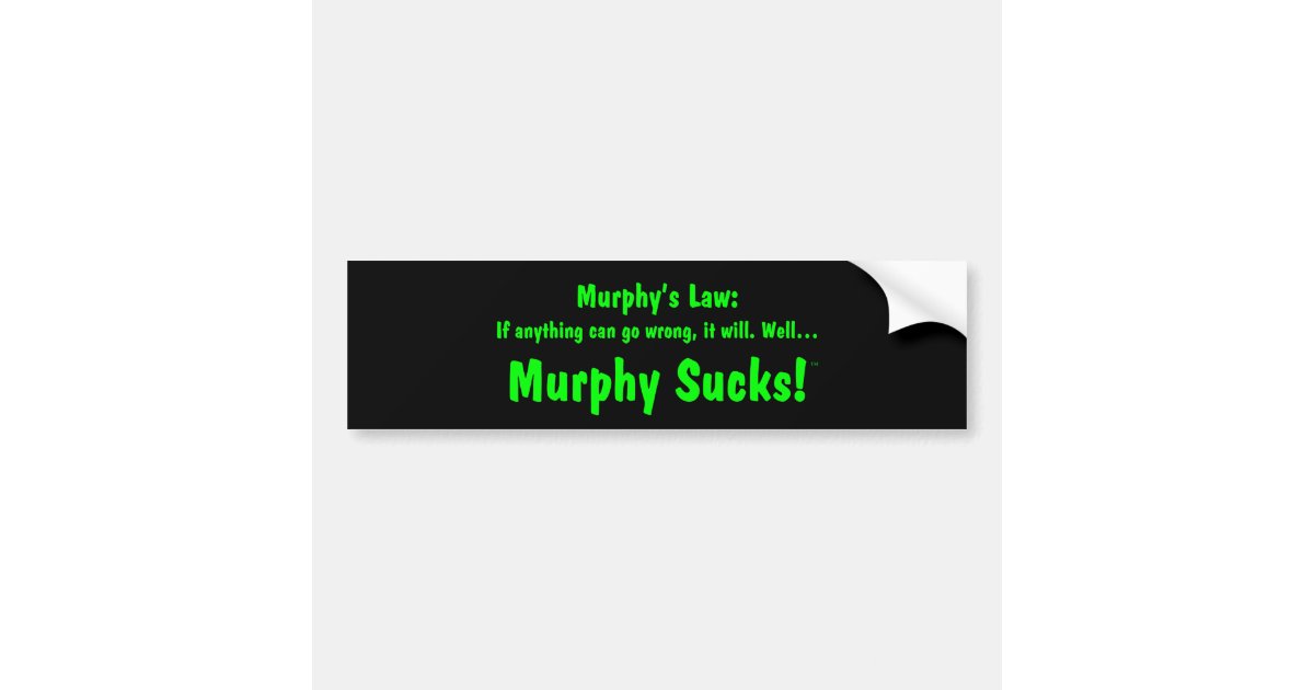 Murphys Gesetz: Murphy ist zum Kotzen! Autoaufkleber