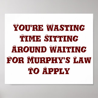 Murphy's Law Poster