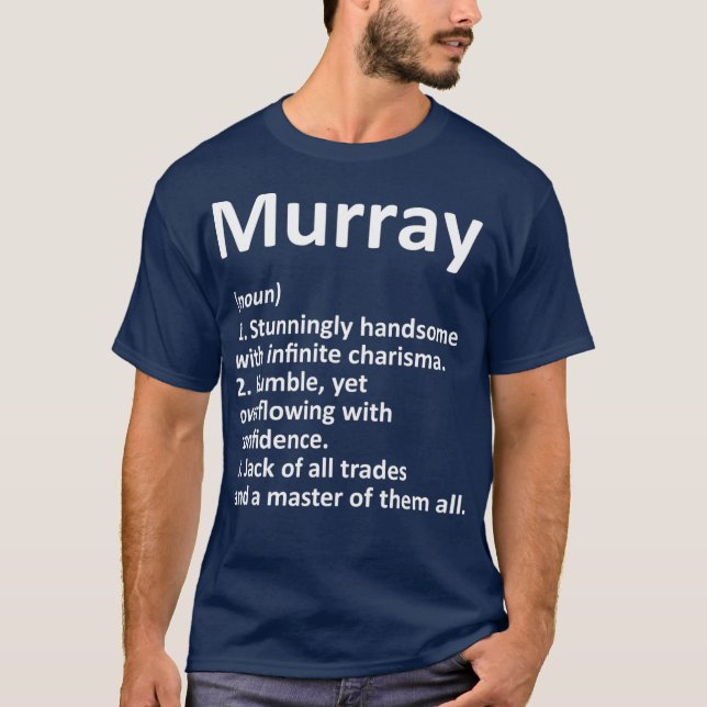 MURRAY Definition Personalisiert Name Funny Gift T-Shirt (Vorderseite)