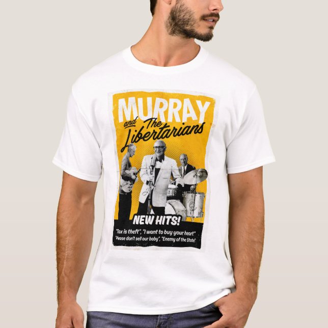 Murray und die Liberalisten T-Shirt (Vorderseite)