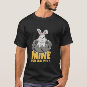 Mürrchen-Hase MEIN JETZT KÜMMERE DICH DRUM Haustie T-Shirt