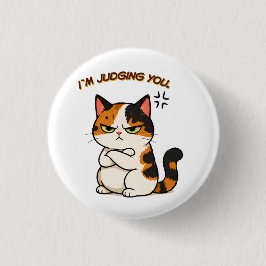 Mürrische Dreifarbenkatze - ich beurteile dich Button