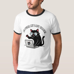 Mürrische schwarze Katze als Purr My Last Email Bü T-Shirt