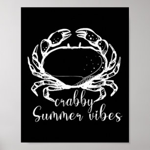 Mürrische Sommerlaune, liebe Krabbe, Lustiges Stra Poster
