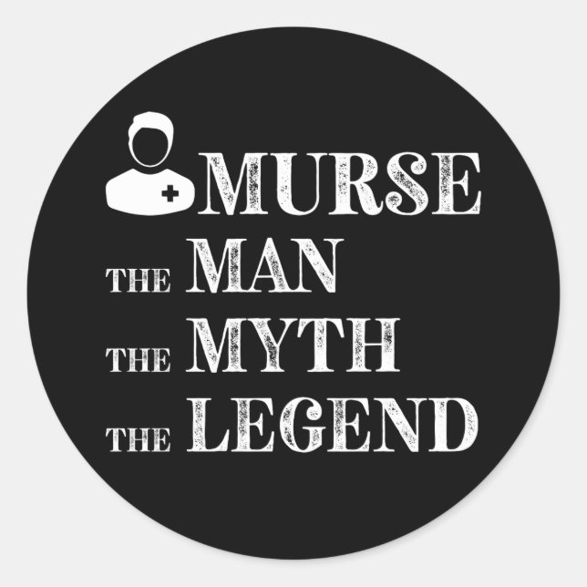 Murse Man Myth Legend Male Nurse RN Runder Aufkleber (Vorderseite)