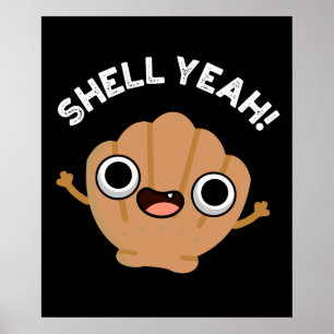 Muschel Yeah Funny Seashell Pun Dark BG Poster