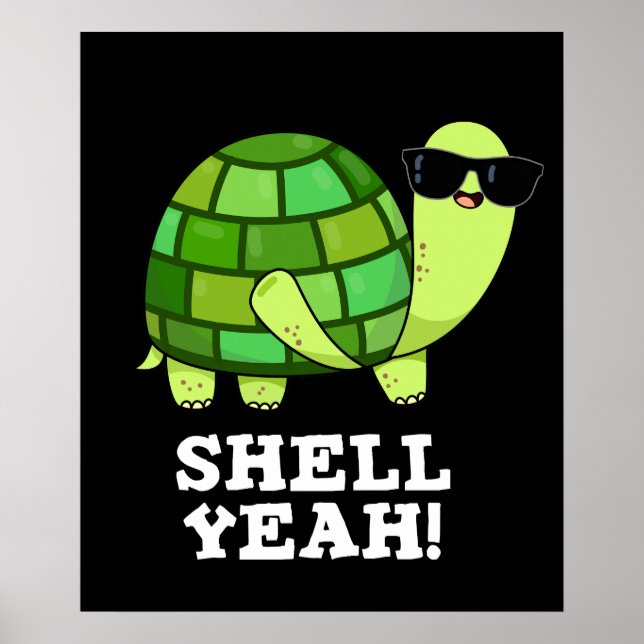 Muschel Yeah Funny Tortoise Pun Dark BG Poster (Vorne)