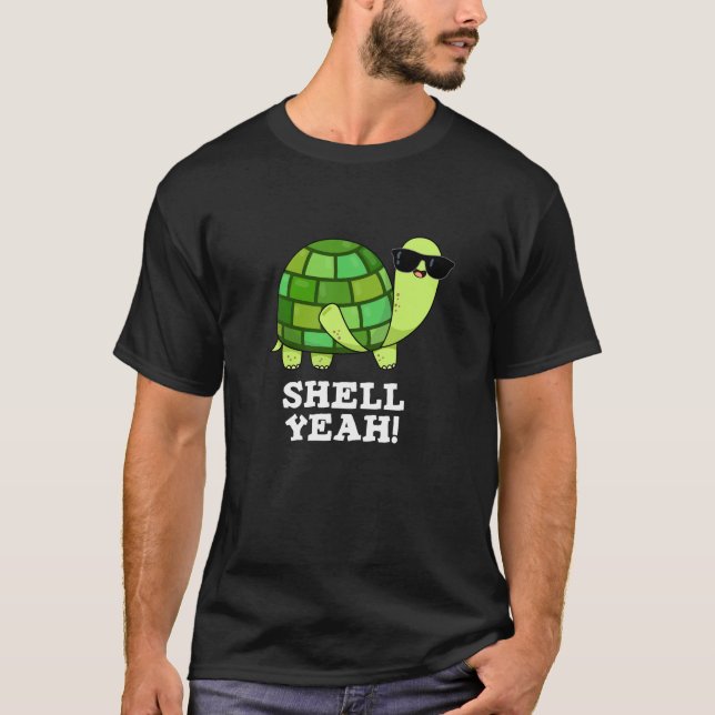 Muschel Yeah Funny Tortoise Pun Dark BG T-Shirt (Vorderseite)