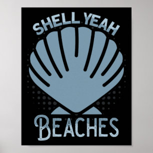 Muschel Yeah Sandbar Sommerurlaub Tropischer Stran Poster