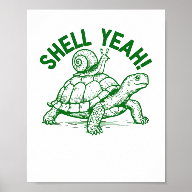 Muschel Yeah Turtle Snail Funny Poster (Vorne)