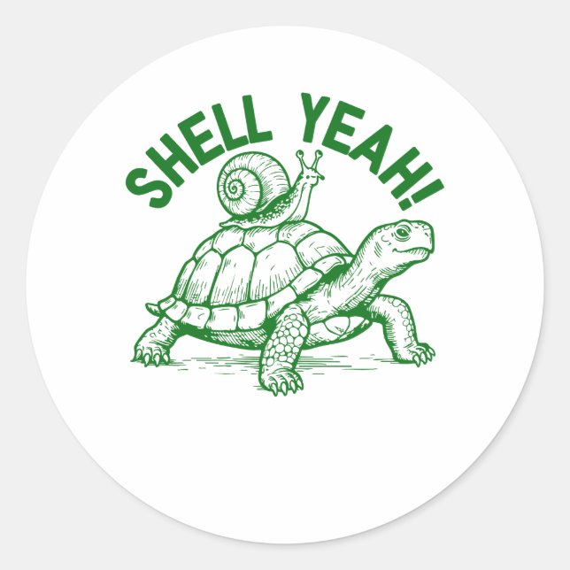 Muschel Yeah Turtle Snail Funny Runder Aufkleber (Vorderseite)