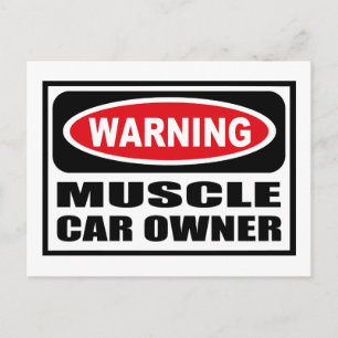 MUSCLE CAR OWNER Postcard warnen Postkarte