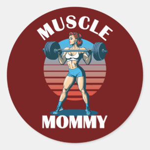 Muscle Mommy - Weibliche Weightlifter Runder Aufkleber