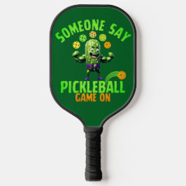 Muscled Up Pickle Someone Say Pickleball Pickleball Schläger